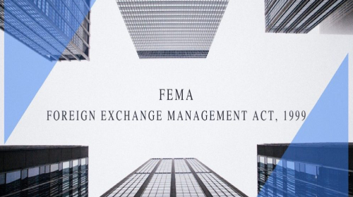 Know The Main features of FEMA Act 1999